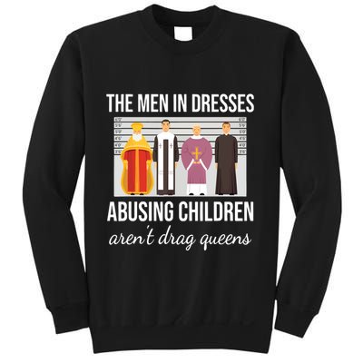 The In Dresses Abusing Children Arent Drag Queens Sweatshirt