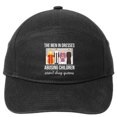 The In Dresses Abusing Children Arent Drag Queens 7-Panel Snapback Hat