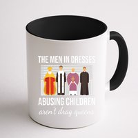 The In Dresses Abusing Children Arent Drag Queens Mug
