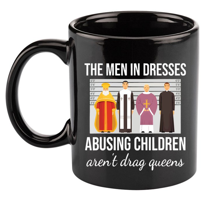 The In Dresses Abusing Children Arent Drag Queens 11oz C Handle Ceramic Mug
