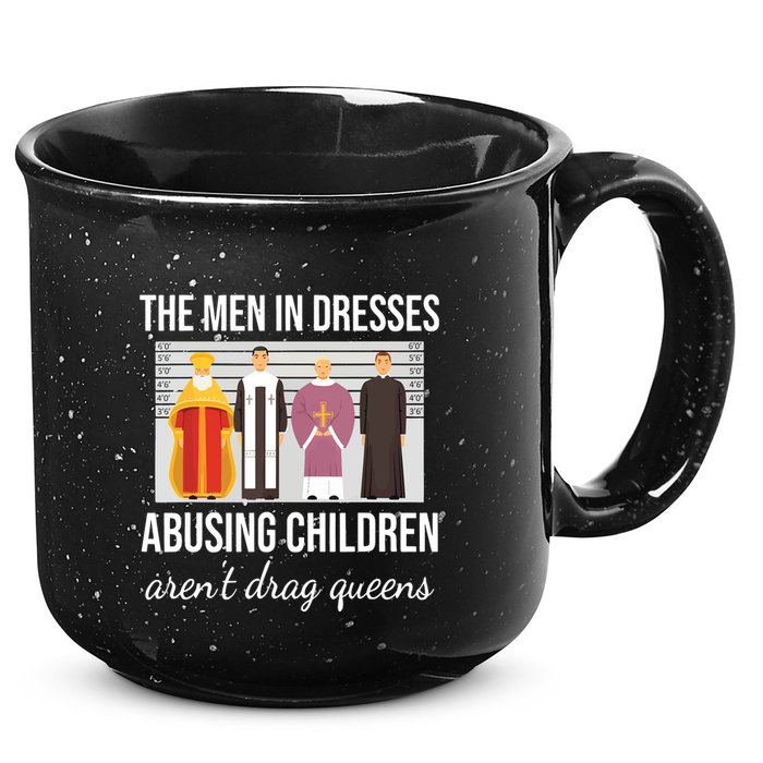 The In Dresses Abusing Children Arent Drag Queens 15oz Campfire Ceramic Mug