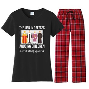 The In Dresses Abusing Children Arent Drag Queens Women's Flannel Pajama Set