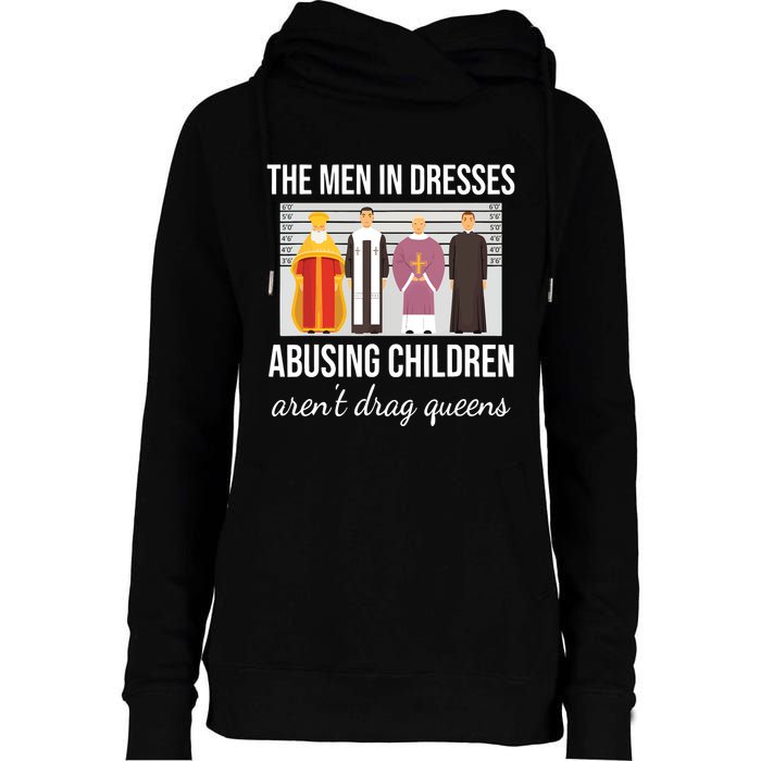 The In Dresses Abusing Children Arent Drag Queens Womens Funnel Neck Pullover Hood