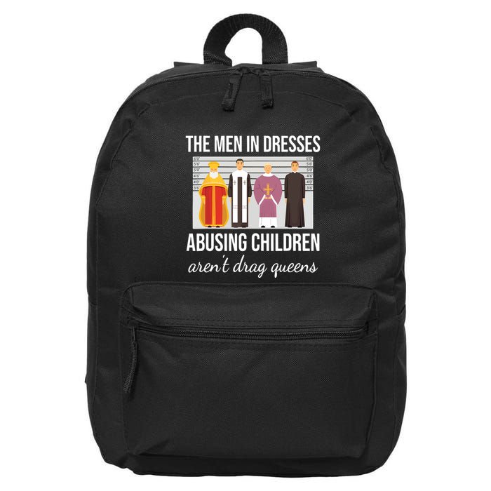 The In Dresses Abusing Children Arent Drag Queens 16 in Basic Backpack