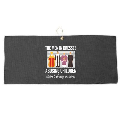 The In Dresses Abusing Children Arent Drag Queens Large Microfiber Waffle Golf Towel
