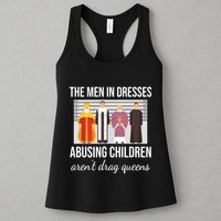 The In Dresses Abusing Children Arent Drag Queens Womens Tank Top