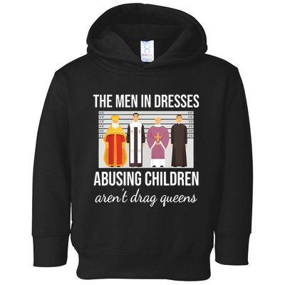 The In Dresses Abusing Children Arent Drag Queens Toddler Hoodie