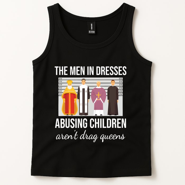 The In Dresses Abusing Children Arent Drag Queens Tank Top
