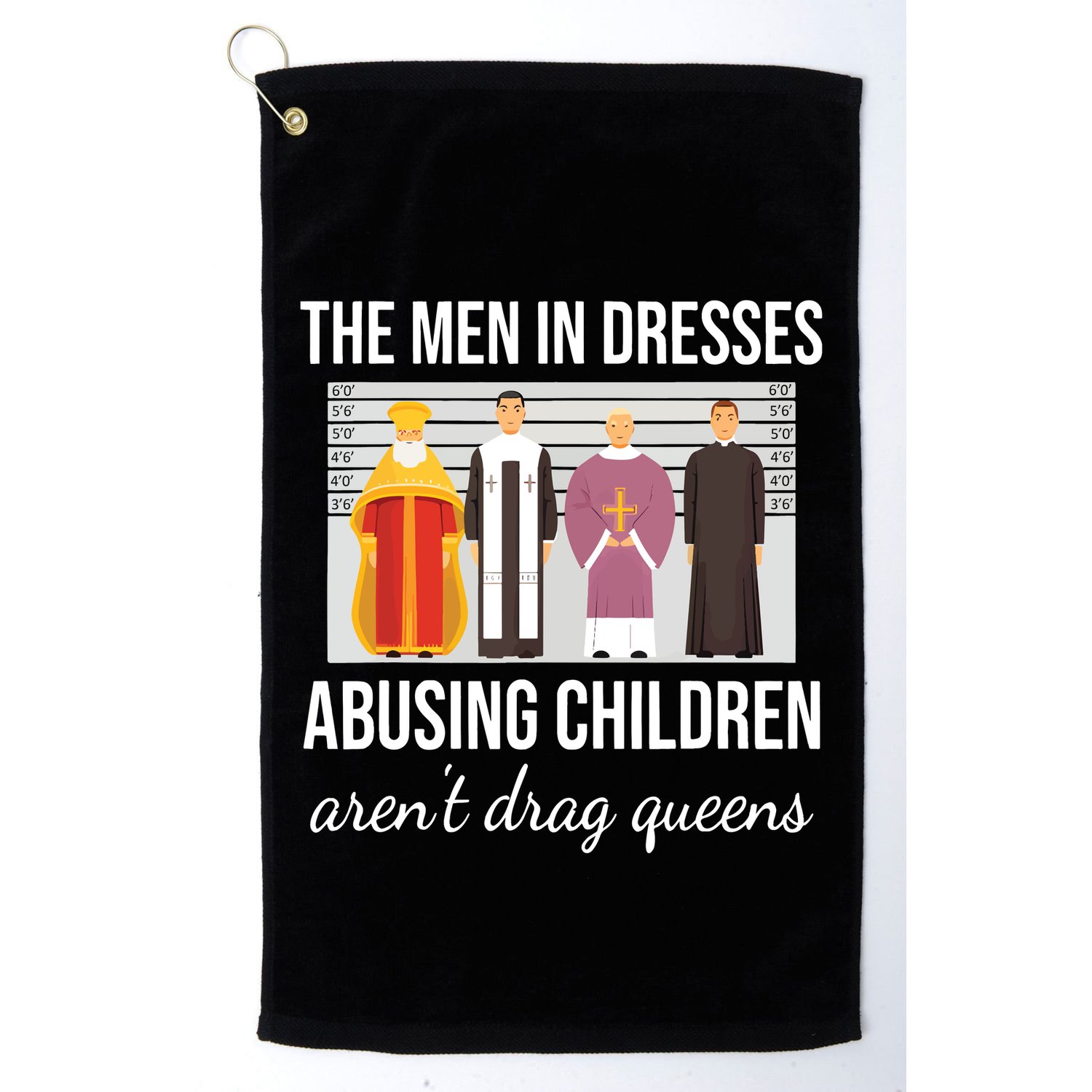 The In Dresses Abusing Children Arent Drag Queens Golf Towel