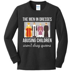 The In Dresses Abusing Children Arent Drag Queens Kids Long Sleeve Shirt