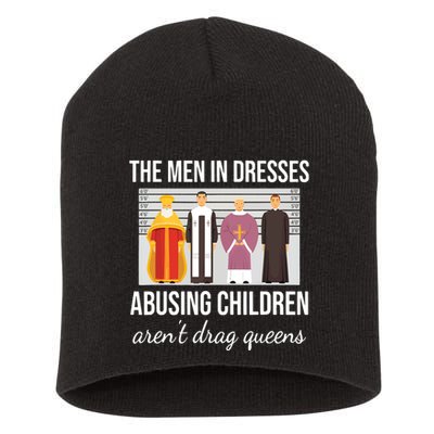 The In Dresses Abusing Children Arent Drag Queens Short Acrylic Beanie