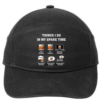 Things I Do In My Spare Time Drink Bourbon Whiskey 7-Panel Snapback Hat