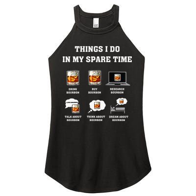 Things I Do In My Spare Time Drink Bourbon Whiskey Women's Perfect Tri Rocker Tank