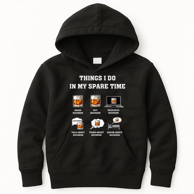 Things I Do In My Spare Time Drink Bourbon Whiskey Kids Hoodie