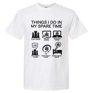 Things I Do In My Spare Time Chess Lover Garment-Dyed Heavyweight T-Shirt