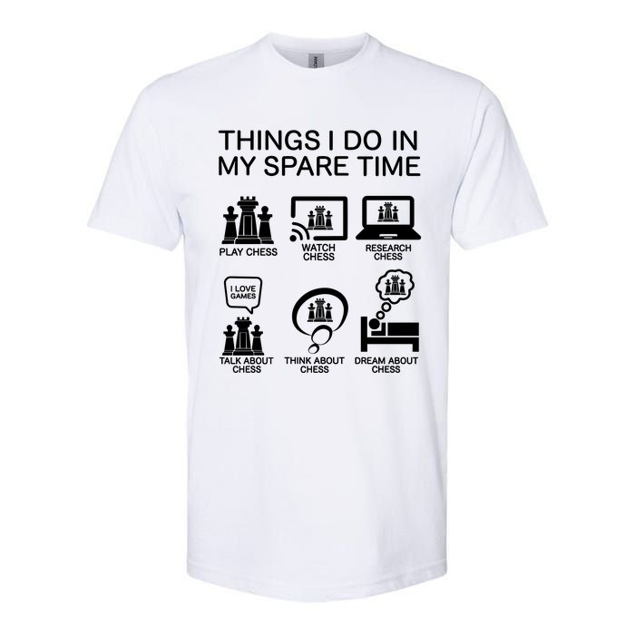 Things I Do In My Spare Time Chess Lover Softstyle CVC T-Shirt