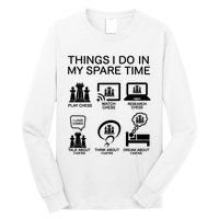 Things I Do In My Spare Time Chess Lover Long Sleeve Shirt