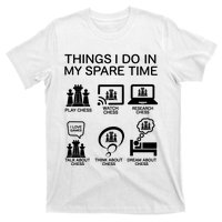 Things I Do In My Spare Time Chess Lover T-Shirt