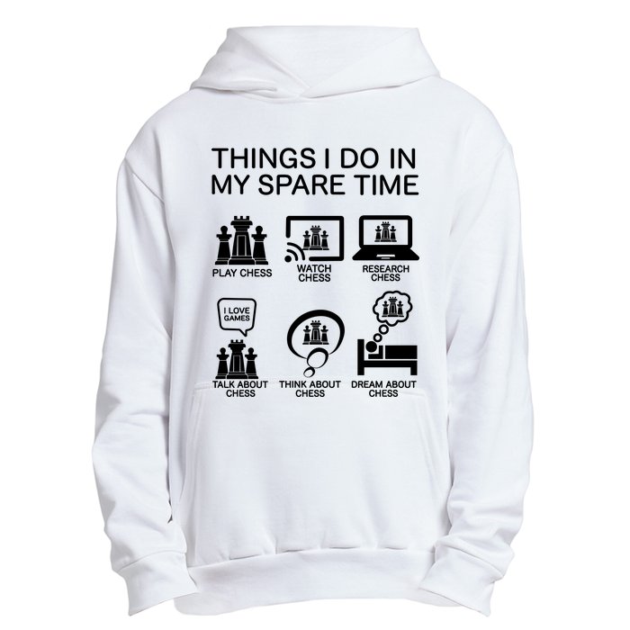 Things I Do In My Spare Time Chess Lover Urban Pullover Hoodie