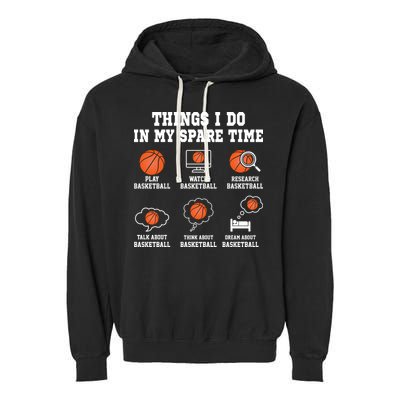Things I Do My Spare Time Basketball Gift For Sports Fan Garment-Dyed Fleece Hoodie
