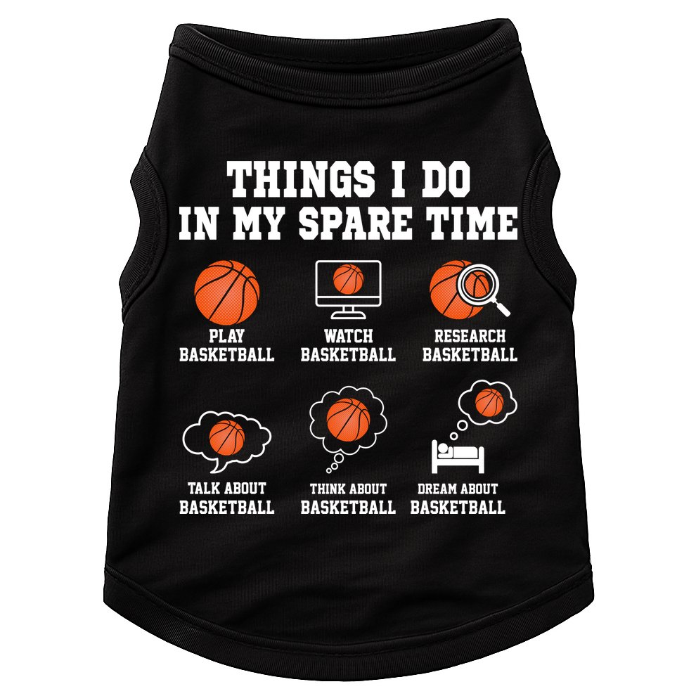 Things I Do My Spare Time Basketball Gift For Sports Fan Doggie Tank