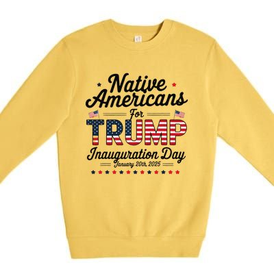 Trump Inauguration Day 2025 For Native Americans Premium Crewneck Sweatshirt