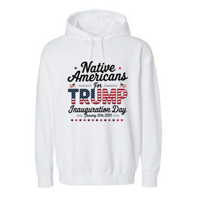 Trump Inauguration Day 2025 For Native Americans Garment-Dyed Fleece Hoodie