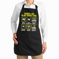 Things I Do In My Spare Time Airplanes Aviation Pilot Apron