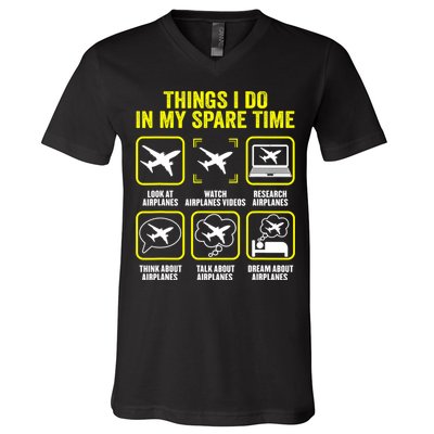 Things I Do In My Spare Time Airplanes Aviation Pilot V-Neck T-Shirt