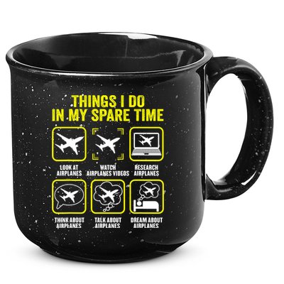 Things I Do In My Spare Time Airplanes Aviation Pilot 15oz Campfire Ceramic Mug