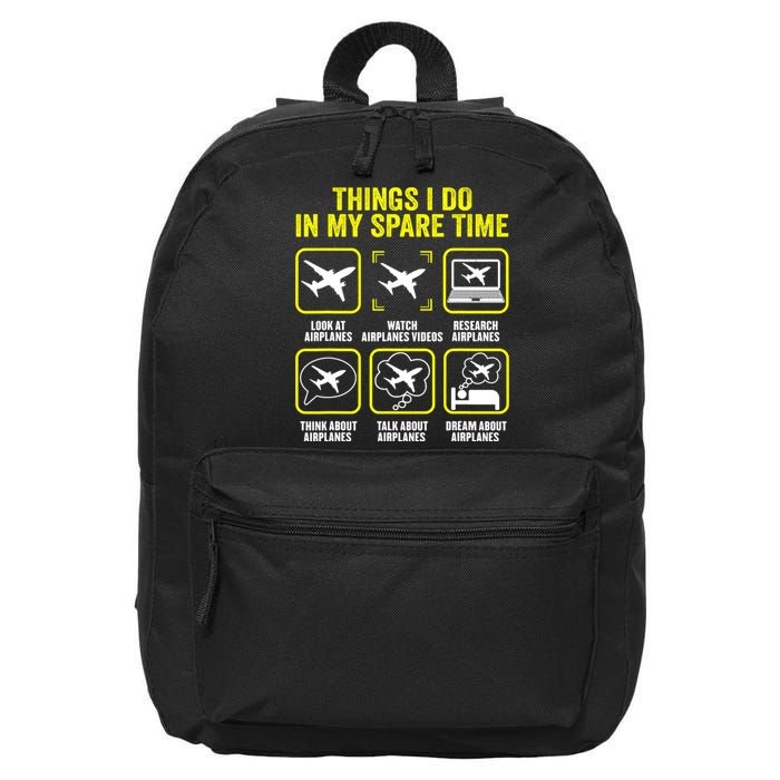 Things I Do In My Spare Time Airplanes Aviation Pilot 16 in Basic Backpack