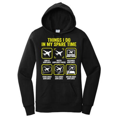 Things I Do In My Spare Time Airplanes Aviation Pilot Women's Pullover Hoodie
