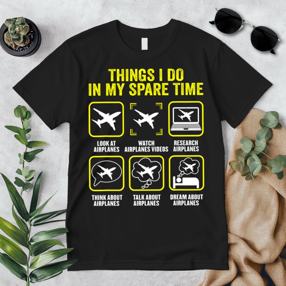 Things I Do In My Spare Time Airplanes Aviation Pilot Premium T-Shirt