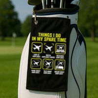 Things I Do In My Spare Time Airplanes Aviation Pilot Golf Towel
