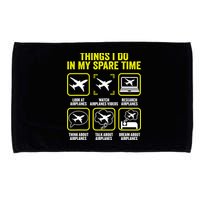 Things I Do In My Spare Time Airplanes Aviation Pilot Microfiber Hand Towel