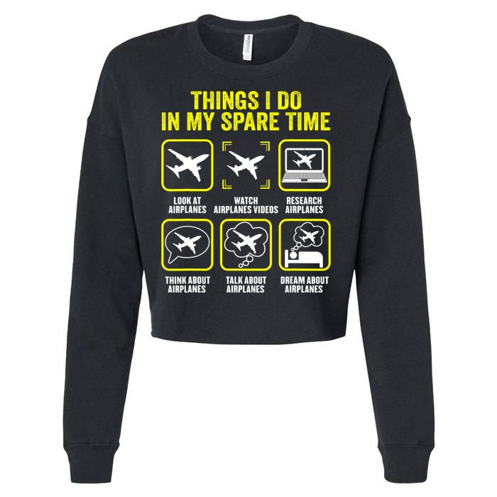 Things I Do In My Spare Time Airplanes Aviation Pilot Cropped Pullover Crew