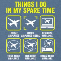Things I Do In My Spare Time Airplanes Aviation Pilot Garment-Dyed Sweatshirt