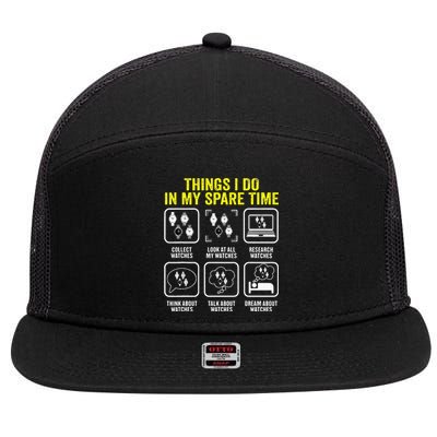 Things I Do In My Spare Time Horologist Watch Collector 7 Panel Mesh Trucker Snapback Hat