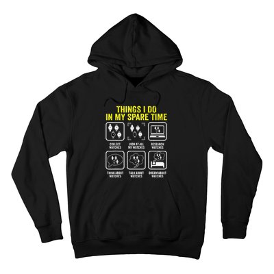 Things I Do In My Spare Time Horologist Watch Collector Hoodie