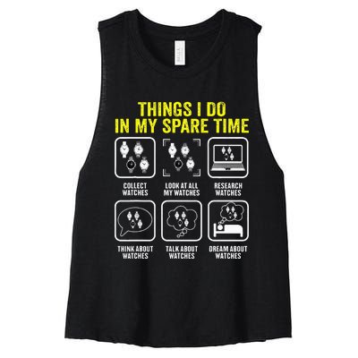 Things I Do In My Spare Time Horologist Watch Collector Women's Racerback Cropped Tank