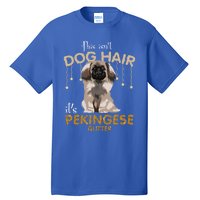 This Isn't Dog Hair It's Pekingese Glitter Gift Tall T-Shirt