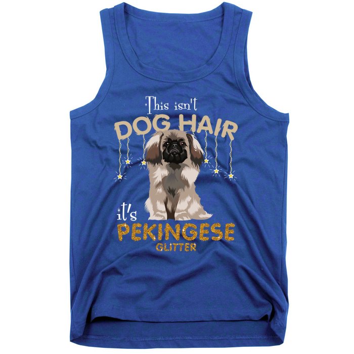 This Isn't Dog Hair It's Pekingese Glitter Gift Tank Top