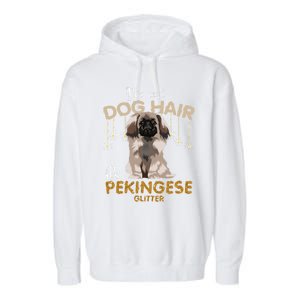 This Isn't Dog Hair It's Pekingese Glitter Gift Garment-Dyed Fleece Hoodie