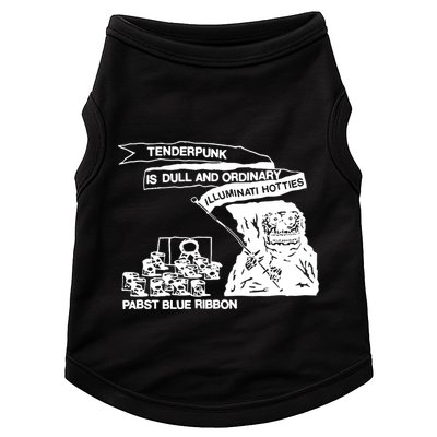 Tenderpunk Is Dull And Ordinary Illuminati Hotties Doggie Tank