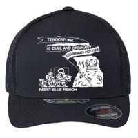 Tenderpunk Is Dull And Ordinary Illuminati Hotties Flexfit Unipanel Trucker Cap