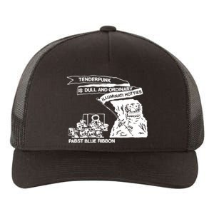 Tenderpunk Is Dull And Ordinary Illuminati Hotties Yupoong Adult 5-Panel Trucker Hat