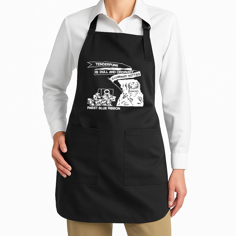 Tenderpunk Is Dull And Ordinary Illuminati Hotties Apron