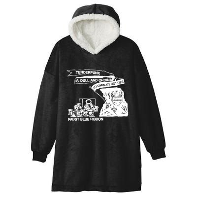 Tenderpunk Is Dull And Ordinary Illuminati Hotties Hooded Wearable Blanket