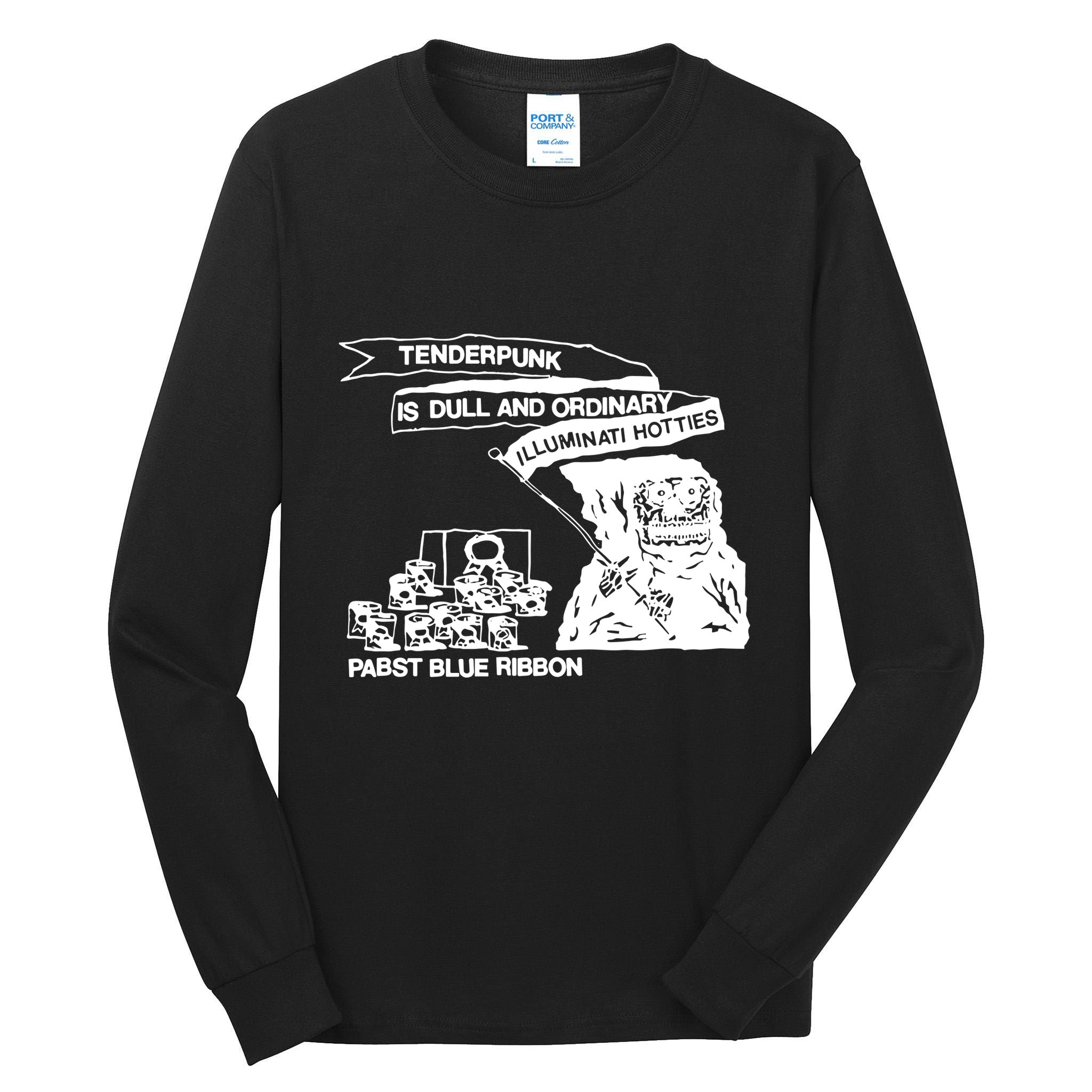Tenderpunk Is Dull And Ordinary Illuminati Hotties Tall Long Sleeve T-Shirt