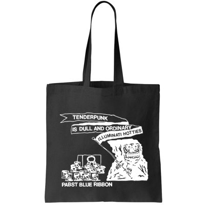 Tenderpunk Is Dull And Ordinary Illuminati Hotties Bag
